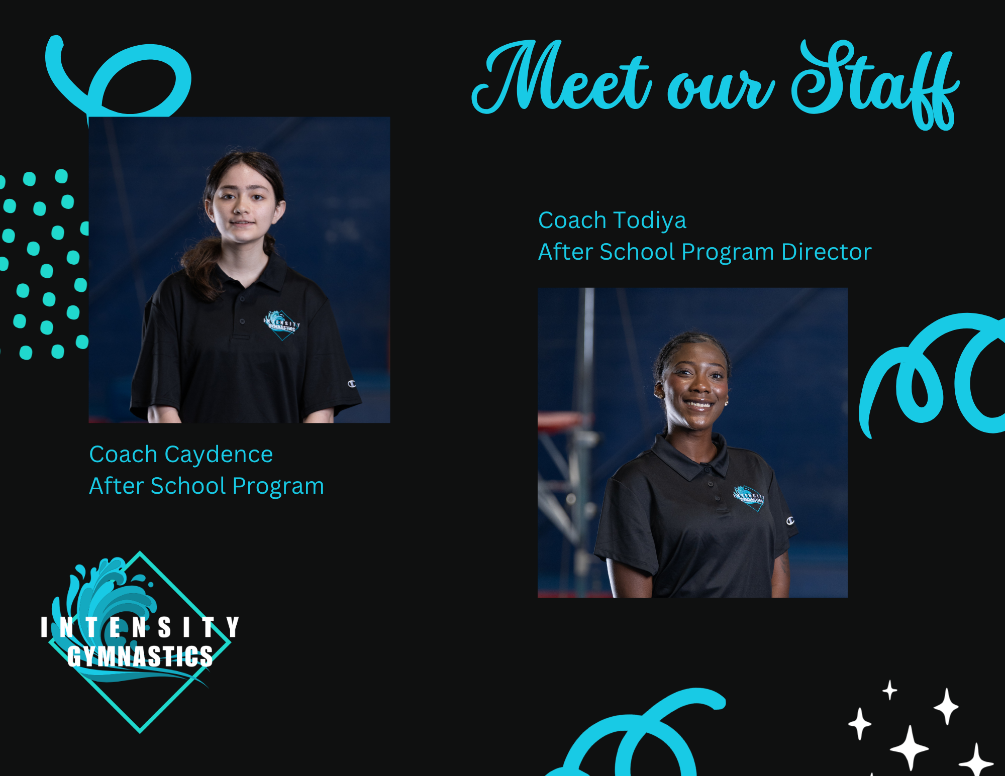 Meet our staff: Coach Caydence and Coach Todiya